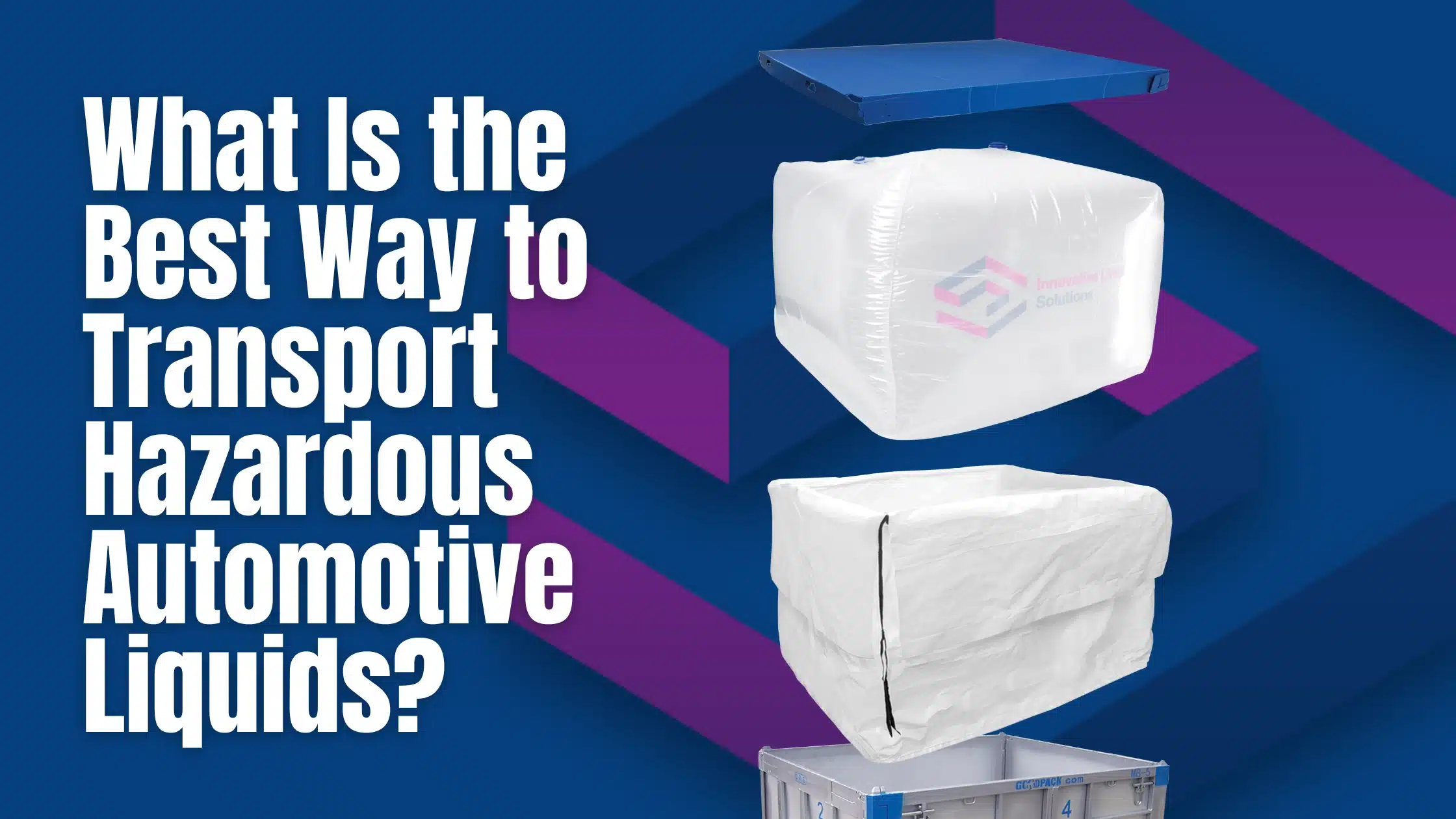 What Is the Best Way to Transport Hazardous Automotive Liquids?
