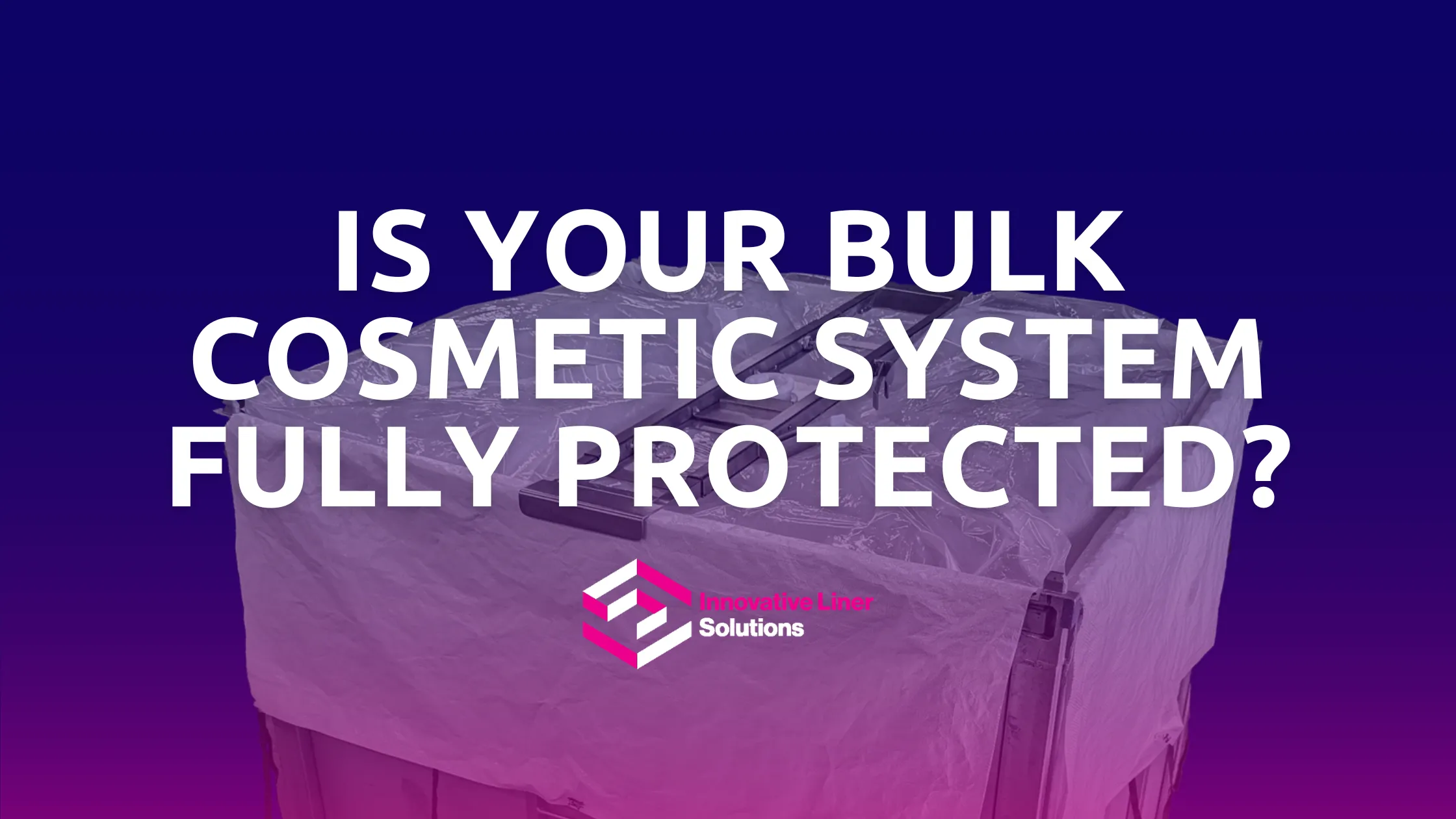 When Do Cosmetic Manufacturers Need Bulk Liquid Liners?